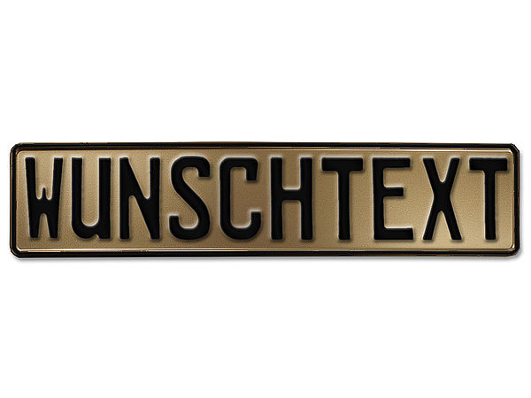 Prgung - Deutsches Kennzeichen mit Wunschtext 1- metallic gold