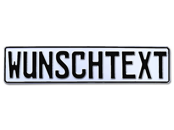 Prägung - Deutsches Kennzeichen mit Wunschtext 1-farbig weiß
