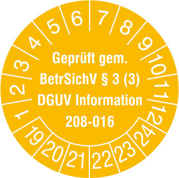 Prfplakette - mit Jahresfarbe Geprft gem. BetrSichV 3 (3), DGUV Information 208-016