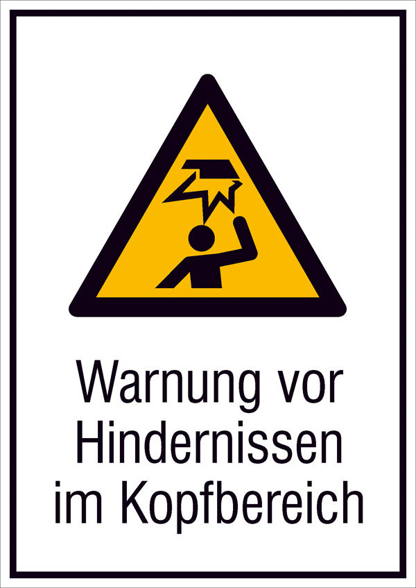 Warn-Kombischild Warnung vor Hindernissen im Kopfbereich