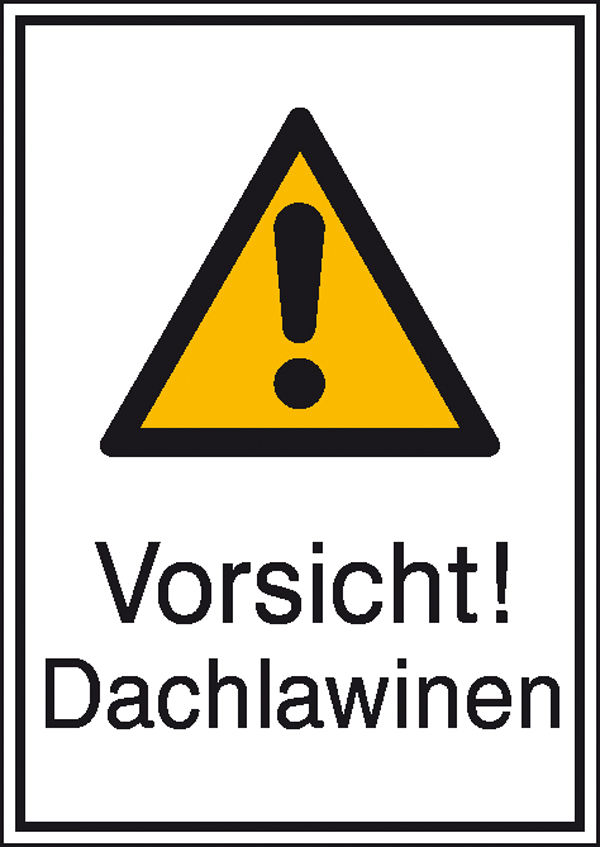 Warn-Kombischild Vorsicht! Dachlawinen