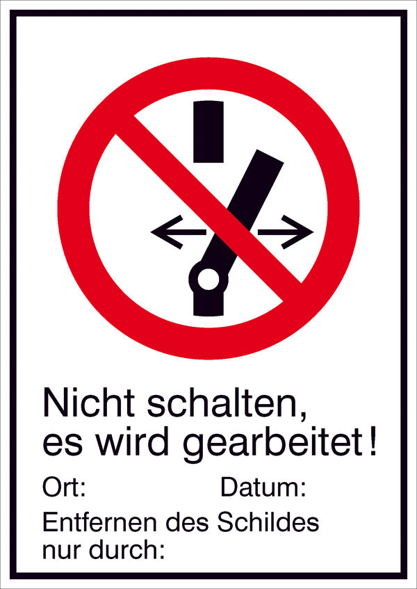 Verbots-Kombischild Nicht schalten es wird gearbeitet