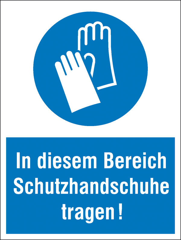 Gebots-Kombischild In diesem Bereich Schutzhandschuhe tragen!