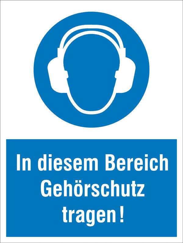 Gebots-Kombischild In diesem Bereich Gehrschutz tragen!