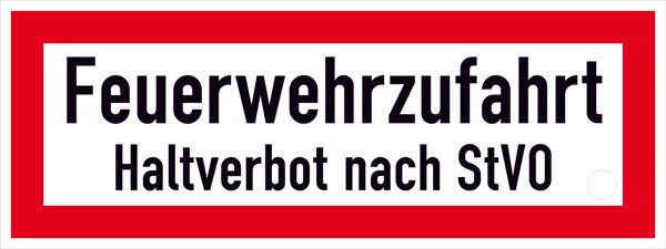 Hinweisschild fr die Feuerwehr Feuerwehrzufahrt Haltverbot nach StVO