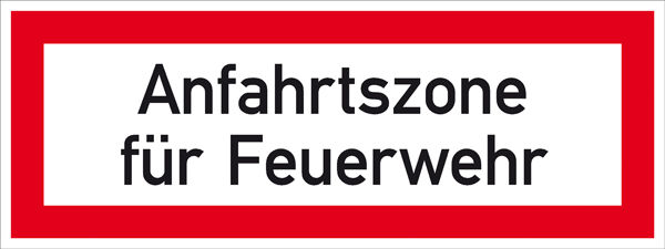 Hinweisschild fr die Feuerwehr Anfahrtszone fr Feuerwehr