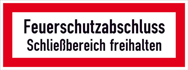 Hinweisschild fr die Feuerwehr Feuerschutzabschluss Schliebereich freihalten
