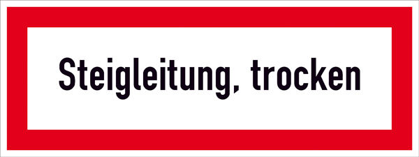 Hinweisschild fr die Feuerwehr Steigleitung, trocken