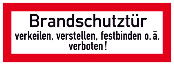 Wolk Hinweisschild für die Feuerwehr »Brandschutztür verkeilen, verstellen, festbinden oder ähnliches