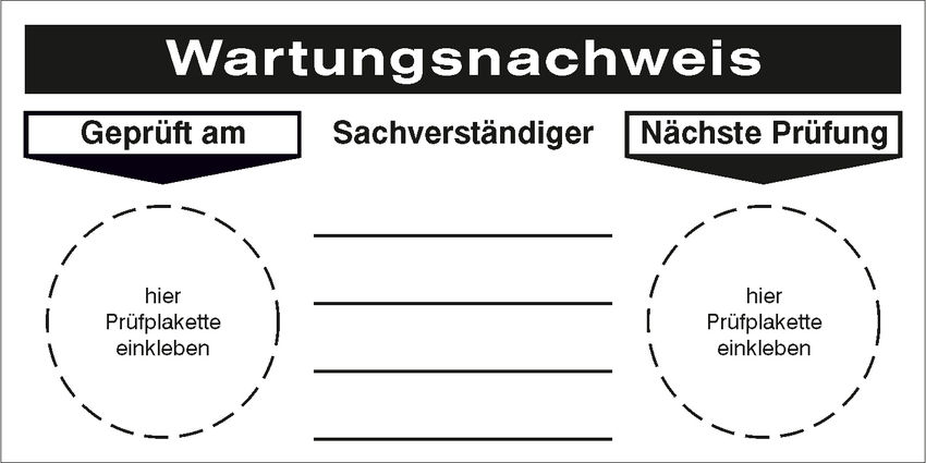 Wartungsnachweis Geprft am - Sachverstndiger - Nchste Prfung