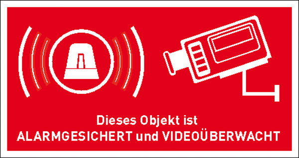 Video Infozeichen Objekt alarmgesichert und videoberwacht,