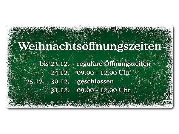 Türschild Weihnachtsöffnungszeiten