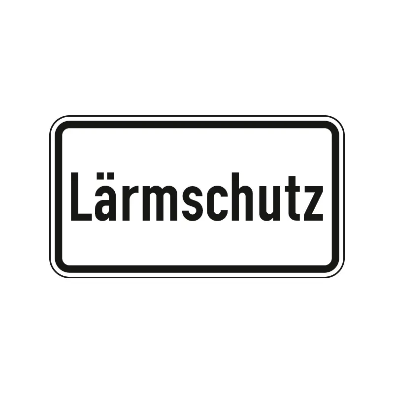 Hinweisschild nach StVO - Lärmschutz