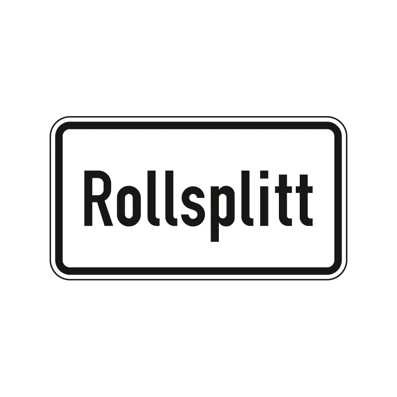 Zusatzschild StVO - Rollsplitt