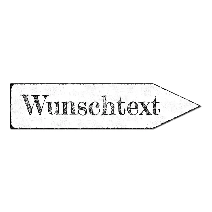 Text nach Wunsch: Pfeilschild Gruppe 0