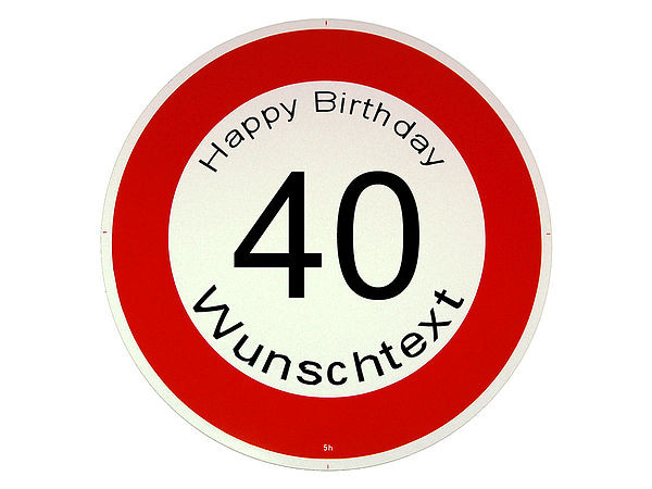 Verkehrsschild Happy Birthday Geschenk zum 40. Geburtstag Hausnummern und Schilder online kaufen