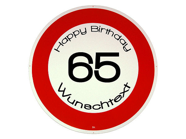 Verkehrsschild Happy Birthday Geschenk zum 65. Geburtstag Hausnummern und Schilder online kaufen
