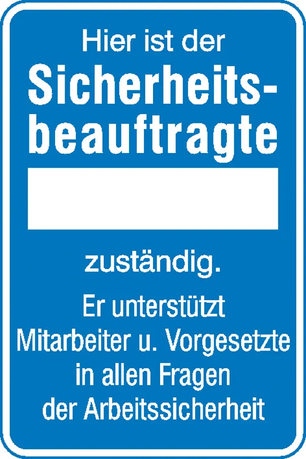 Aushang - Sicherheitsbeauftragte »Hier ist der Sicherheitsbeauftragte...« 