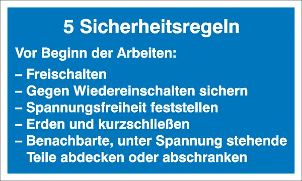 Hinweisschild »5 Sicherheitsregeln« 