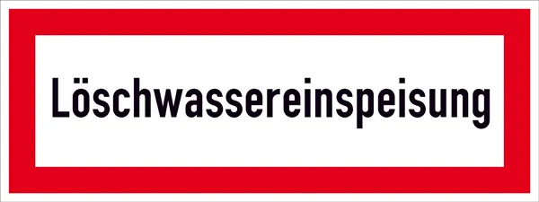 Hinweisschild für die Feuerwehr »Löschwassereinspeisung« 