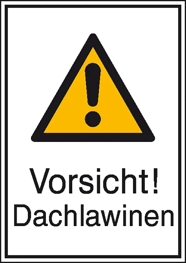 Warn-Kombischild »Vorsicht! Dachlawinen« 