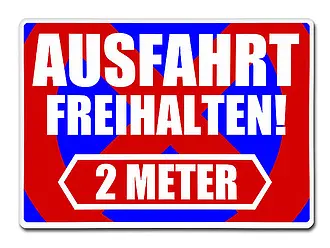 Aluschild - Ausfahrt freihalten