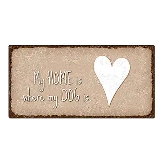 Schild "my home is where my dog is" mit Herz