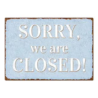 Schild sorry we are closed