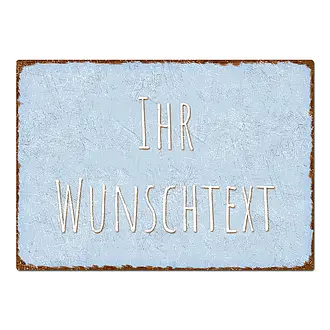 Schild mit individuellem Wunschtext