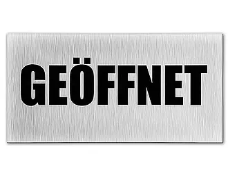 silberfarbenes Aluschild - geöffnet Schild