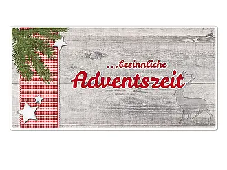 Schild "besinnliche Adventszeit"