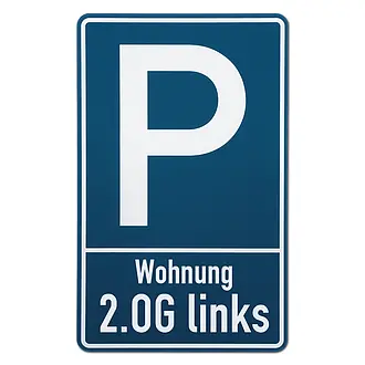 Parkplatzschild mit Wohnung