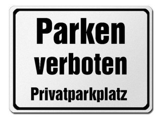 Schild Privatparkplatz Parken verboten mit Pfosten Schelle Parkplatz 