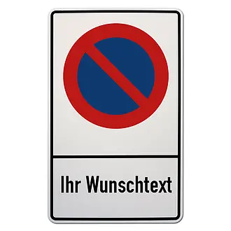 Parkverbotsschild mit Wunschtetxt - Größe: 25x40 cm