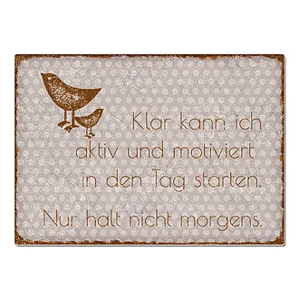 Vintageschild mit Spruch