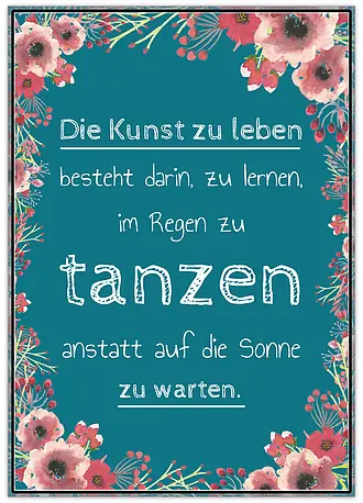 Schild mit Spruch und Blumendesign A3