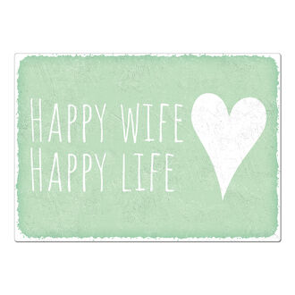 Vintage Schild  Happy wife Happy life