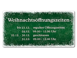 Türschild Weihnachtsöffnungszeiten