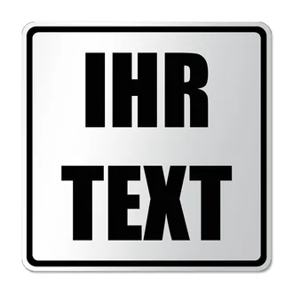 Zusatzzeichen mit Wunschtext