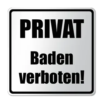Verkehrsschild Privat Baden verboten!