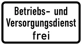 Hinweisschild nach StVO -  Betriebs- und Versorgungsdienst frei