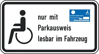 Hinweisschild nach StVO - nur mit Parkausweis