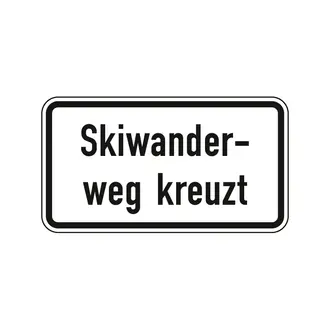 Hinweisschild nach StVO - Skiwanderweg kreuzt