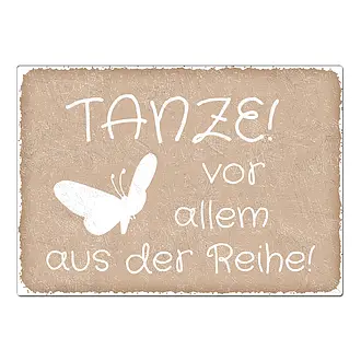 Vintage Schild mit lustigem Spruch