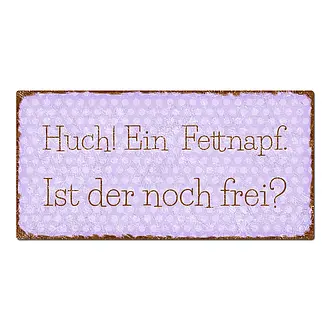 Schild mit Spruch im Vintage Design