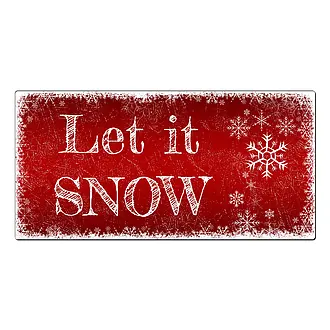 Schild Let it Snow