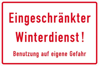 Hinweisschild »Eingeschränkter Winterdienst« 