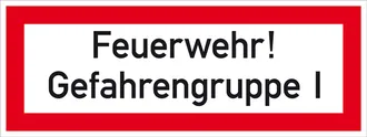 Hinweisschild für die Feuerwehr »Feuerwehr! Gefahrengruppe I« 