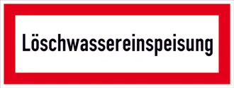 Hinweisschild für die Feuerwehr »Löschwassereinspeisung« 