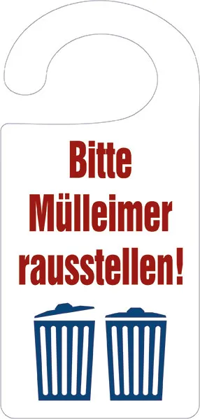 Türanhänger »Bitte Mülleimer rausstellen« 